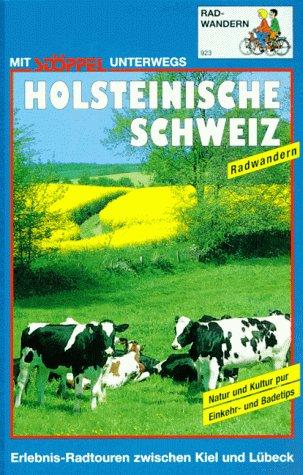 Das Radwanderbuch Holsteinische Schweiz