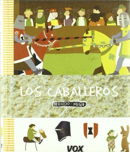 Mondo mino. Los caballeros