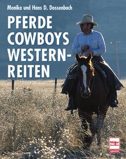 Pferde, Cowboys, Westernreiten