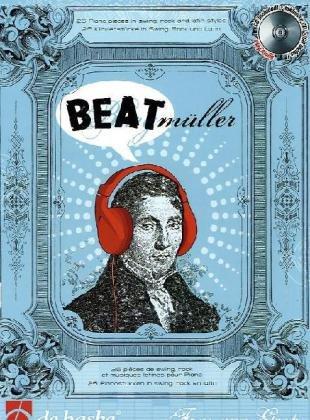 Beatmüller, für Klavier, m. Audio-CD