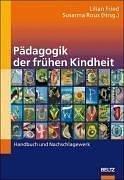 Pädagogik der frühen Kindheit: Handbuch und Nachschlagewerk