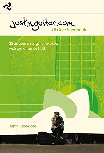 The Justinguitar.com Ukulele Songbook: Songbook für Ukulele