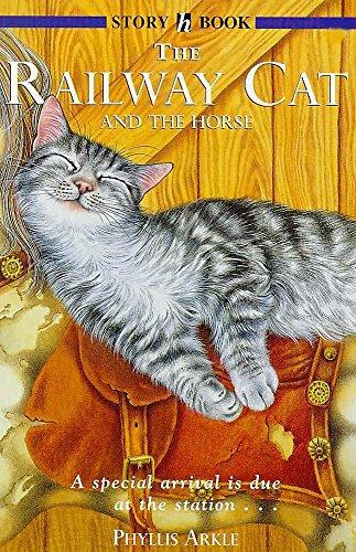 Railway Cat And The Horse (Story Book, Band 48)