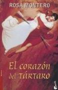 El Corazon Del Tartaro/The Heart of the Tartar (Novela y Relatos)