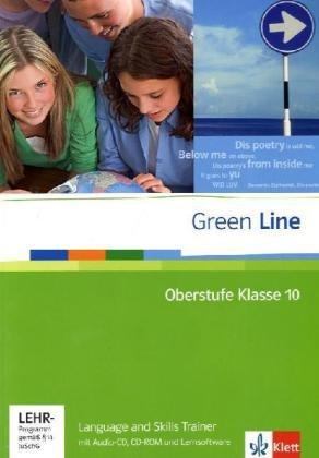 Green Line Oberstufe. Language and Skills Trainer Klasse 10 mit Audio-CD und Lernsoftware