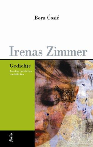 Irenas Zimmer. Gedichte