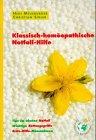 Klassisch-homöopathische Notfall-Hilfe. Tips im akuten Notfall. Wichtige Rettungsgriffe. Erste-Hilfe-Massnahmen