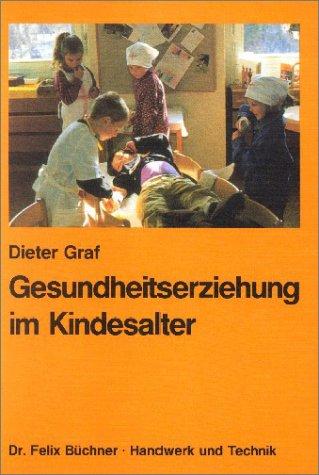 Gesundheitserziehung im Kindesalter