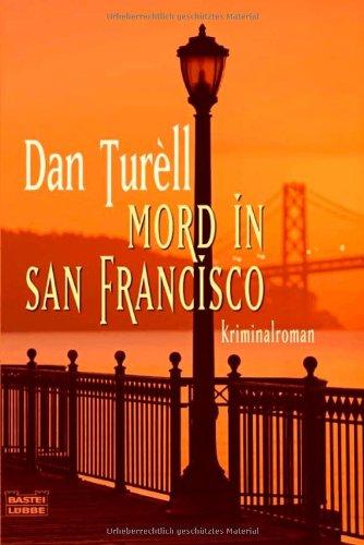 Mord in San Francisco: Kriminalroman