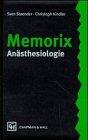 Memorix Anästhesiologie