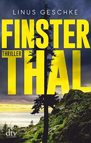 Finsterthal: Thriller (Born-Trilogie, Band 2)