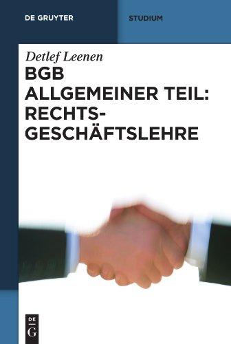 BGB Allgemeiner Teil: Rechtsgeschäftslehre (de Gruyter Lehrbuch)