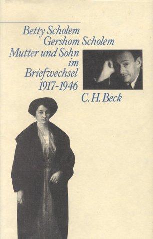 Mutter und Sohn im Briefwechsel 1917-1946