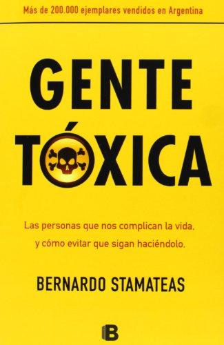 Gente tóxica (NoFicción/Divulgación)