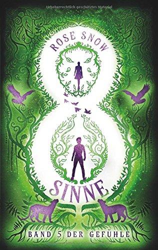 8 Sinne - Band 5 der Gefühle (Acht Sinne Fantasy-Saga)