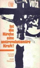 Ist die Kirche eine antirevolutionäre Kraft