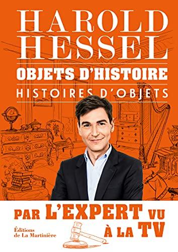 Objets d'histoire, histoires d'objets