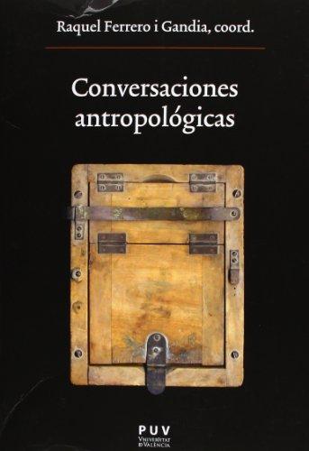 Conversaciones antropológicas (Oberta, Band 206)