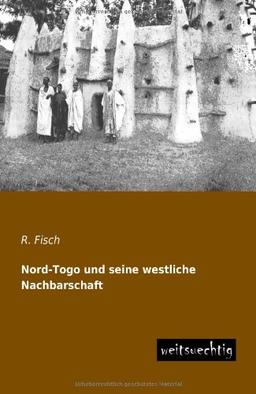 Nord-Togo und seine westliche Nachbarschaft