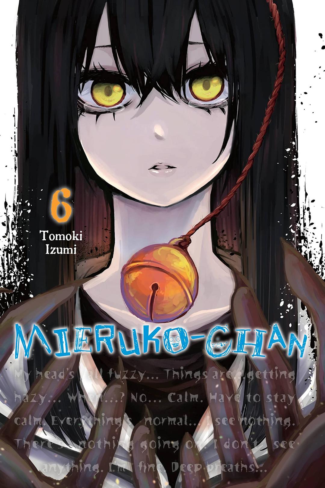 Mieruko-chan, Vol. 6: Volume 6 (MIERUKO-CHAN GN)