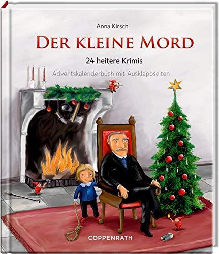 Adventskalenderbuch - Der kleine Mord: 24 heitere Krimis im Advent - Adventskalenderbuch mit Ausklappseiten