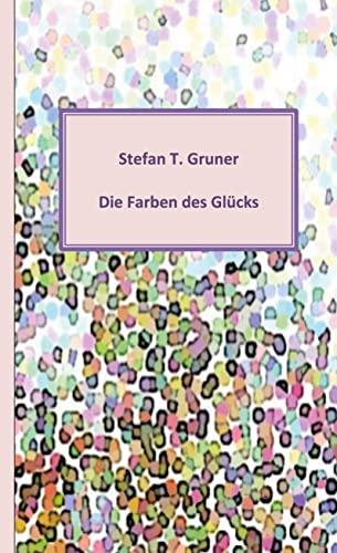 Die Farben des Glücks