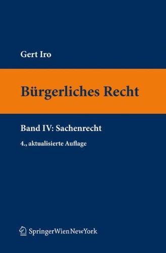 Bürgerliches Recht IV. Sachenrecht (Springers Kurzlehrbücher der Rechtswissenschaft)