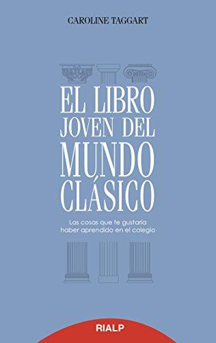 El libro joven del mundo clásico (Biblioteca del Libro Joven)