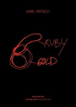 Karl Fritsch : Ruby Gold