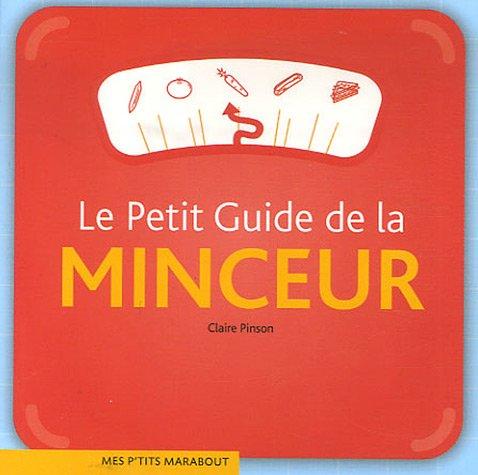 Le petit guide de la minceur