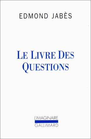 Le Livre des questions. Vol. 1. Le Livre des questions. Le Livre de Yukel. Le Retour au livre