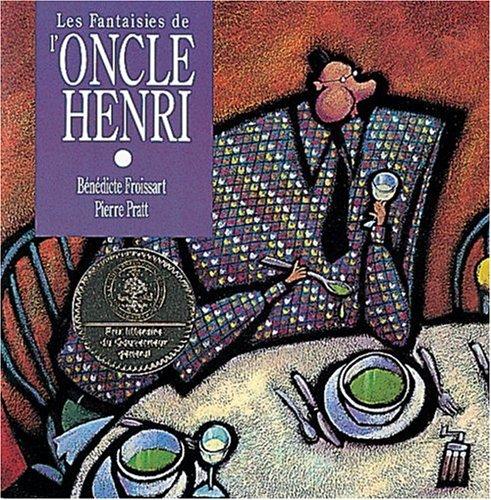 Les Fantasies De L'Oncle Henri