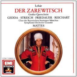 Lehár: Der Zarewitsch (Großer Querschnitt)