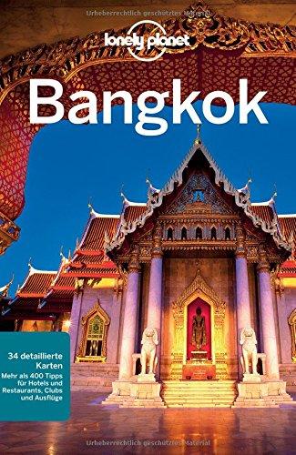 Lonely Planet Reiseführer Bangkok (Lonely Planet Reiseführer Deutsch)