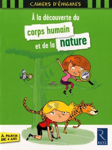 A la découverte du corps humain et de la nature