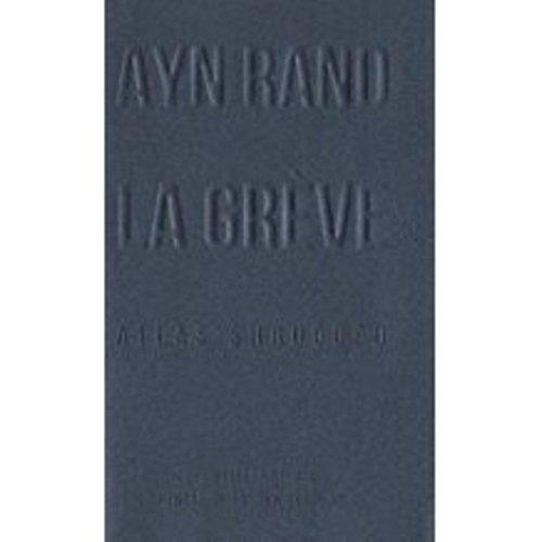 La grève : Atlas shrugged