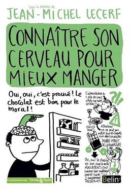 Connaître son cerveau pour mieux manger