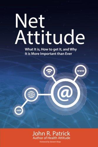 Net Attitude: What It Is, How To Get It, And Why You Need It More Than Ever