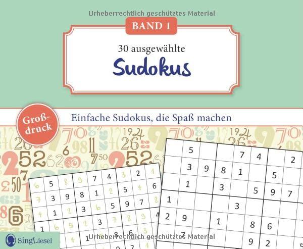 Sudoku für Senioren, die Spaß machen. Der Sudoku-Block für Senioren. Alle Sudoku im Großformat und mit großer Schrift. Der SingLiesel-Sudoku-Block für Senioren.