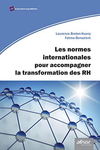 Les normes internationales pour accompagner la transformation des RH