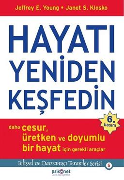 Hayati Yeniden Kesfedin: Daha Cesur, Üretken ve Doyumlu Bir Hayat Icin Gerekli Araclar: Daha Cesur, Üretken ve Doyumlu Bir Hayat İçin Gerekli Araçlar