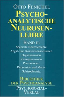 Psychoanalytische Neurosenlehre, 3 Bde., Bd.2