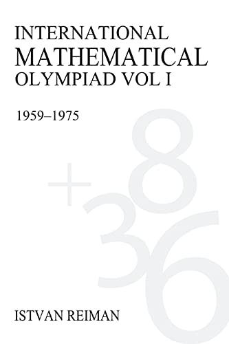 International Mathematical Olympiad Volume 1: 1959-1975 (Anthem Science, Technology And Mecdicine)