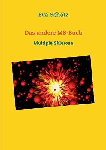 Das andere MS-Buch: Multiple Sklerose