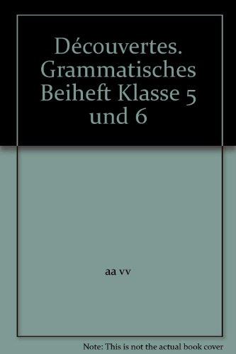 Découvertes / Grammatisches Beiheft Klasse 5 und 6: Junior (ab Klasse 5)