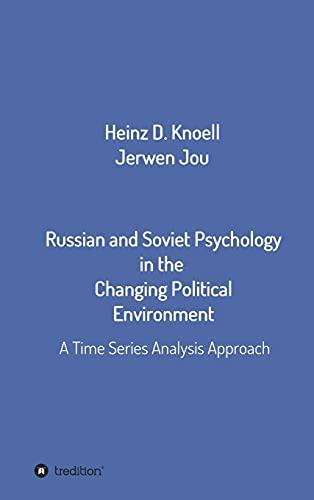 Russian and Soviet Psychology in the Changing Political Environment: A Time Series Analysis Approach