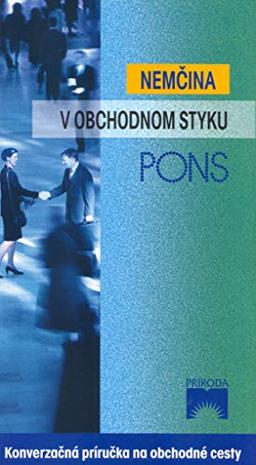 Nemčina v obchodnom styku: Konverzačná príručka na obchodné cesty (2003)