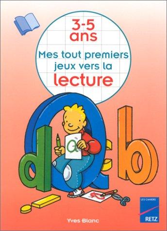 Mes tout premiers jeux vers la lecture, 3-5 ans