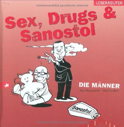 Sex, Drugs & Sanostol