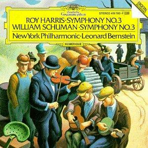 Harris & Schuman, W: Symphonies No. 3